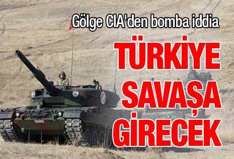 Türkiye Savaşa Giriyor