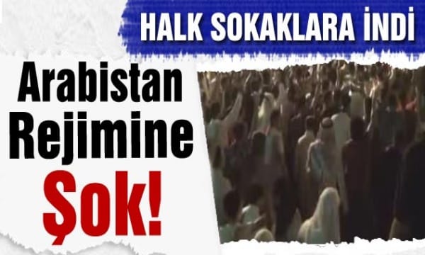 Arabistan karıştı Halk Sokaklarda