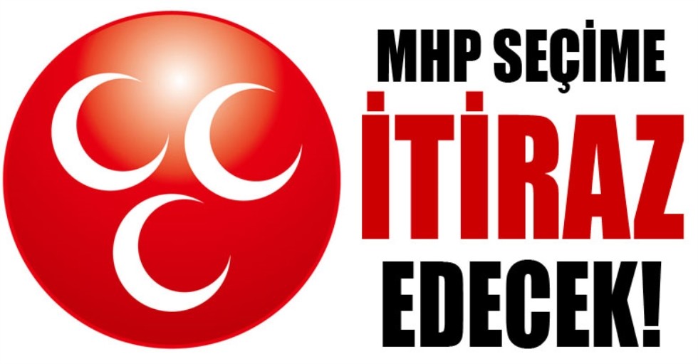 Çorumda MHP den seçime itiraz var