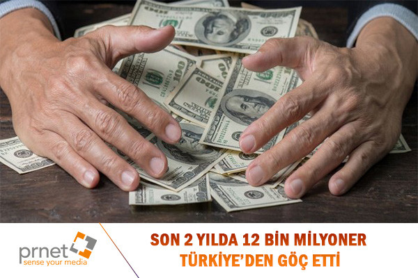 SON 2 YILDA 12 BİN MİLYONER TÜRKİYE’DEN GÖÇ ETTİ