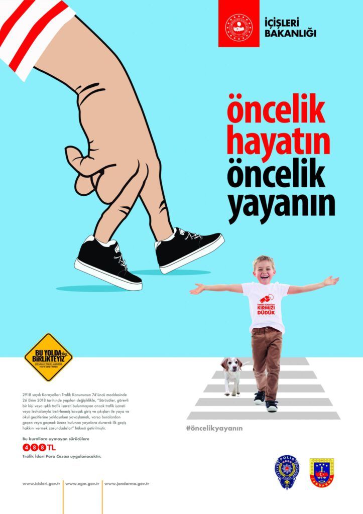 “Öncelik Hayatın, Öncelik Yayanın”