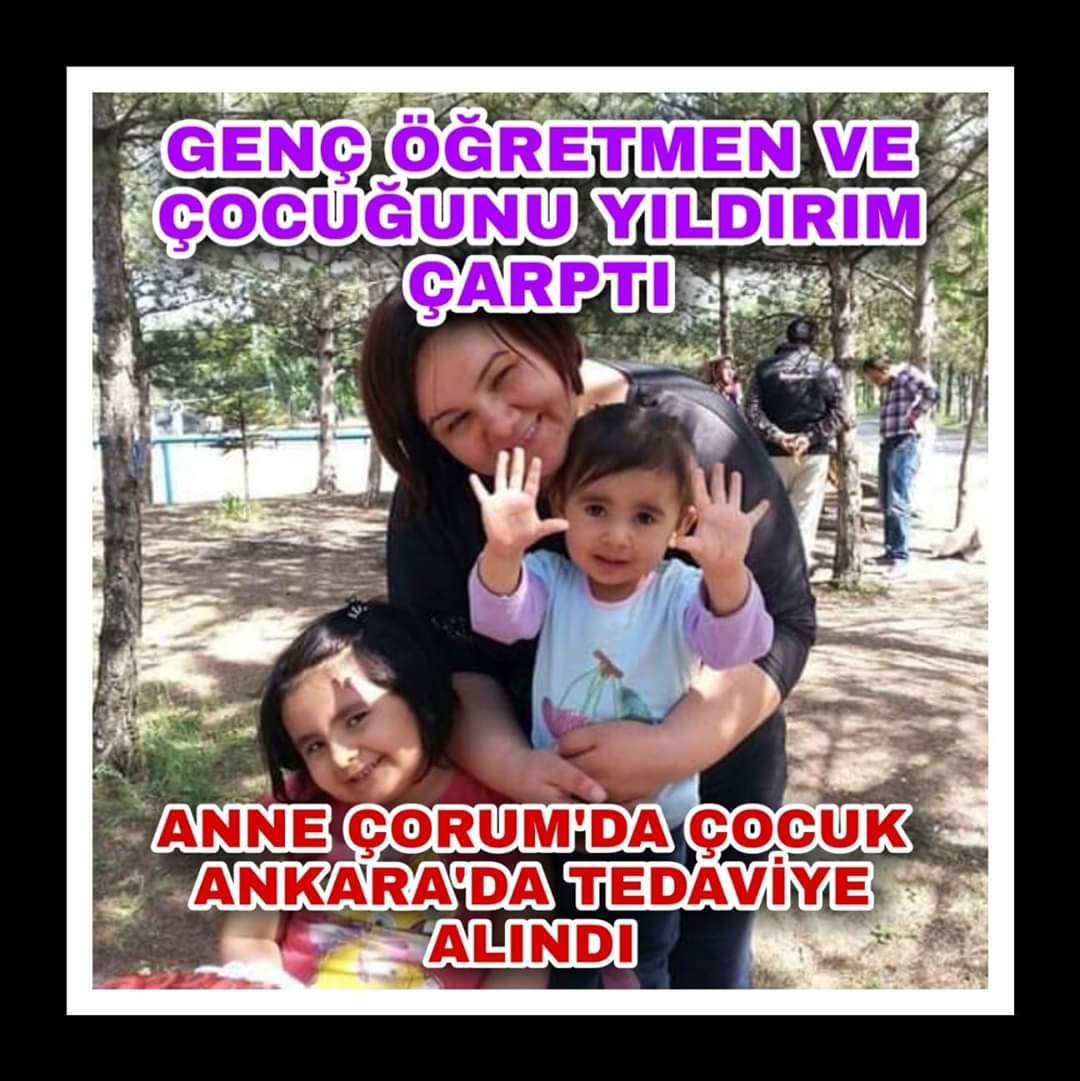 ÖĞRETMEN VE KIZINI YILDIRIM ÇARPTI