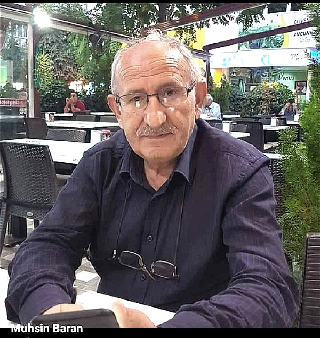 MUHSİN BARAN’I KAYBETTİK