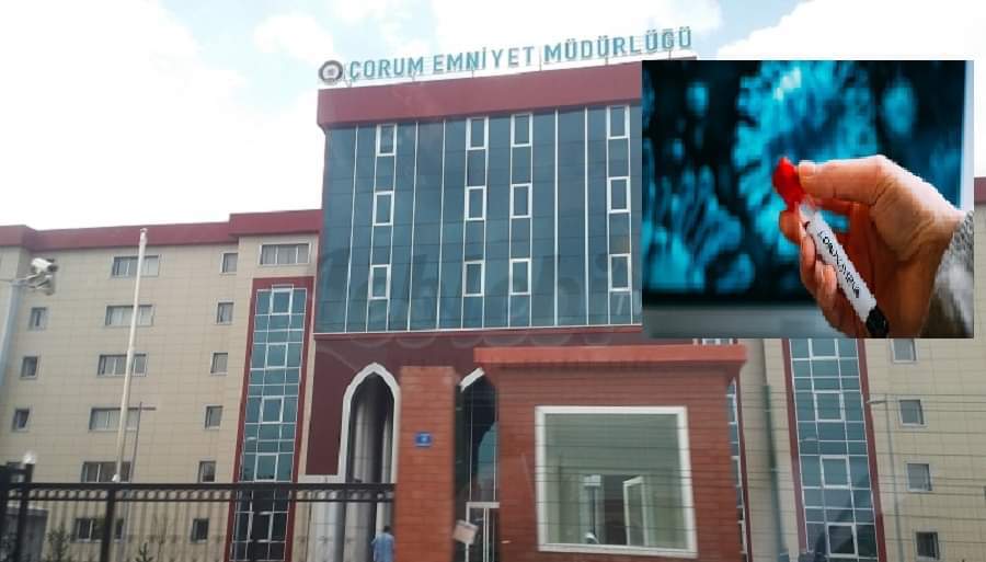 ÇORUM EMNİYETİ DE CORONA 19 ALARMI