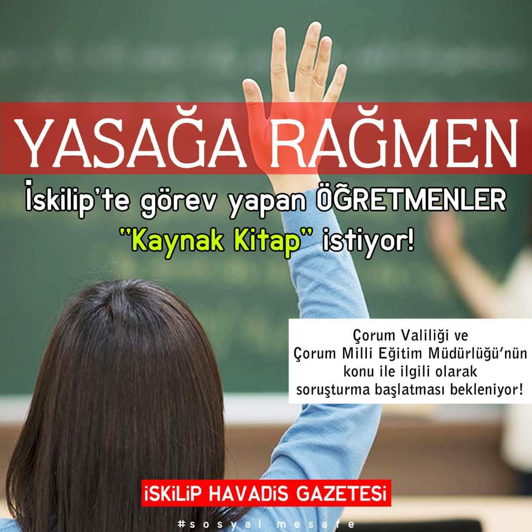 YASAĞA RAĞMEN İSKİLİP’TE ÖĞRETMENLER ”KAYNAK KİTAP” İSTİYOR’