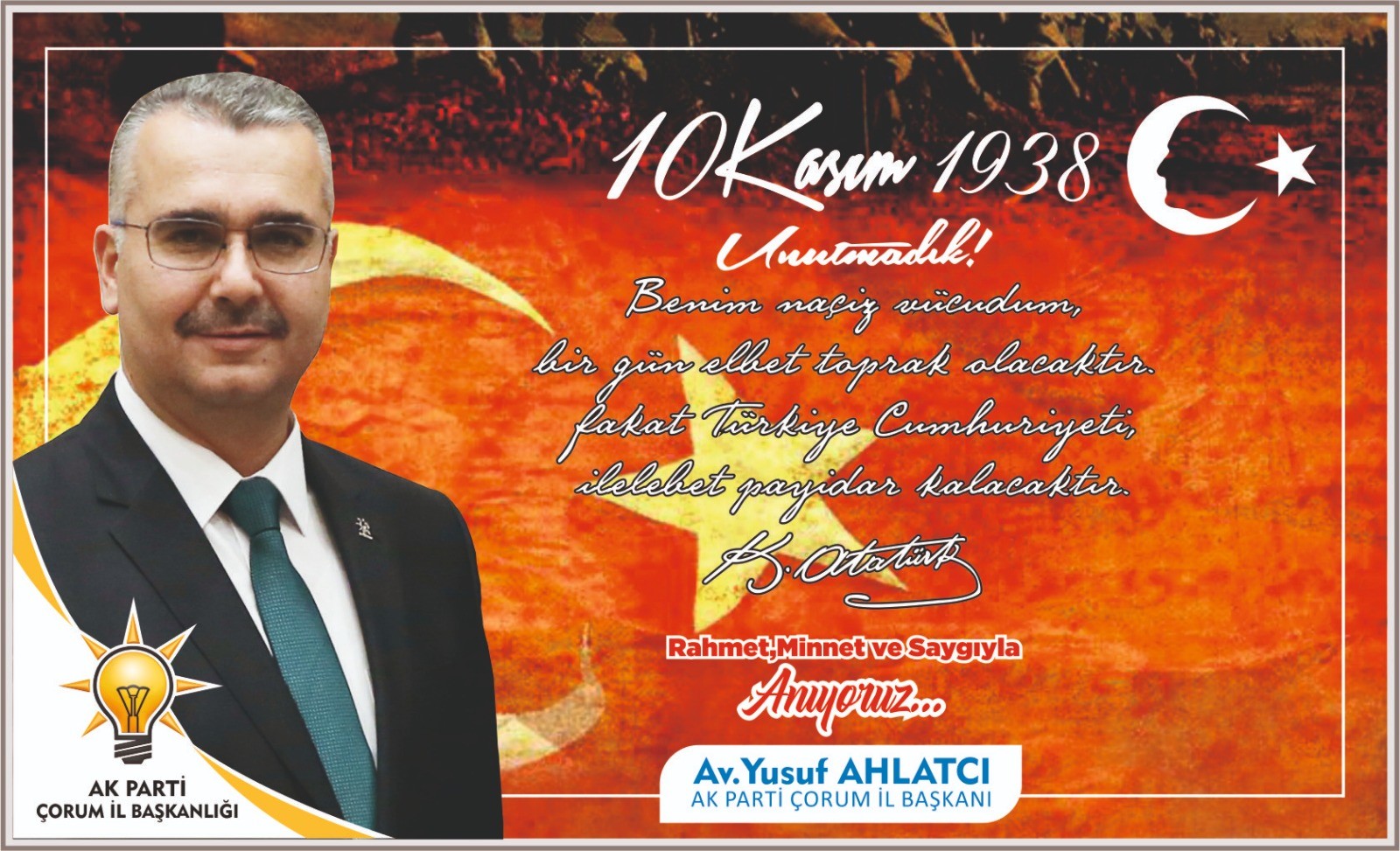 AHLATCI, “Türk milletine uygarlık düzeyine yükselme yolunu açmış, millet olma şuuruna ulaşmasını sağlamıştır”