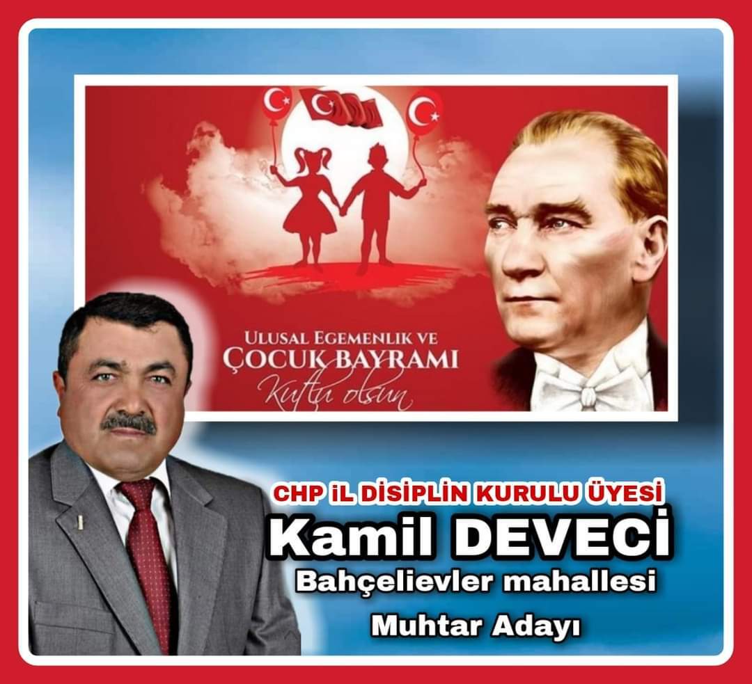 Kamil Deveci’den 23 Nisan mesajı