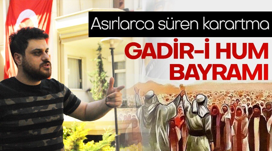GADİR-İ HUM BAYRAMI…