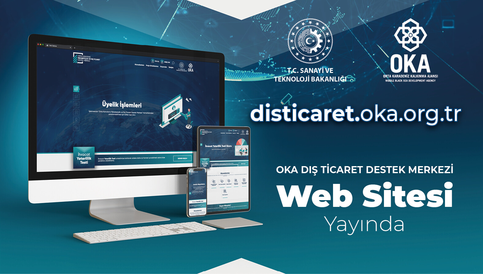 OKA Rekabetçilik ve Dış Ticaret Destek Merkezi Web Üzerinden Hizmet Vermeye Başladı