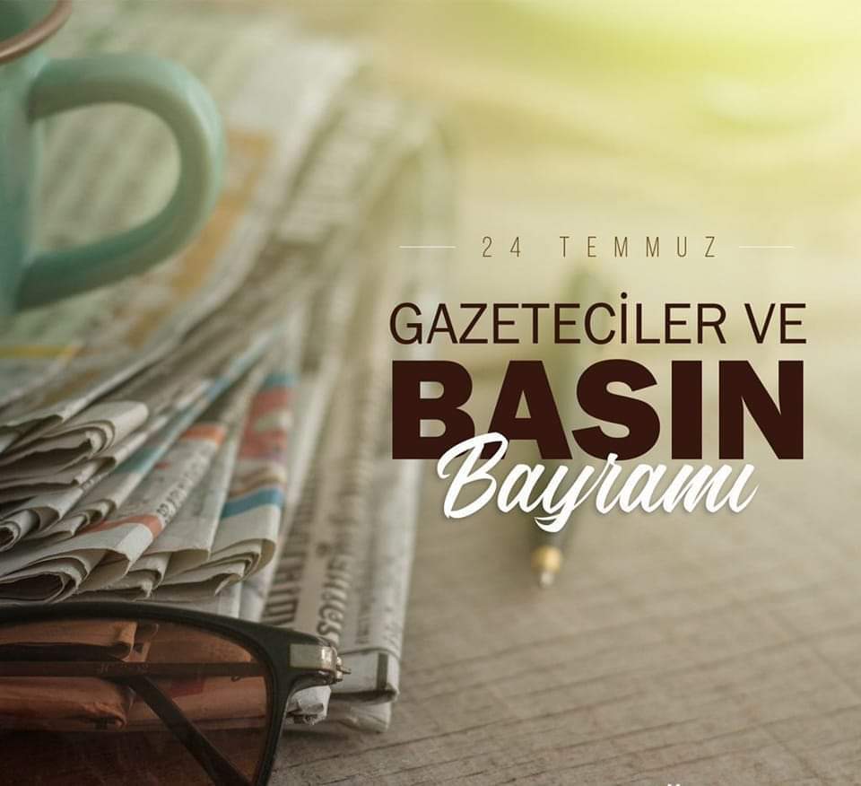 GAZETECİLER VE BASIN BAYRAMI KUTLU OLSUN