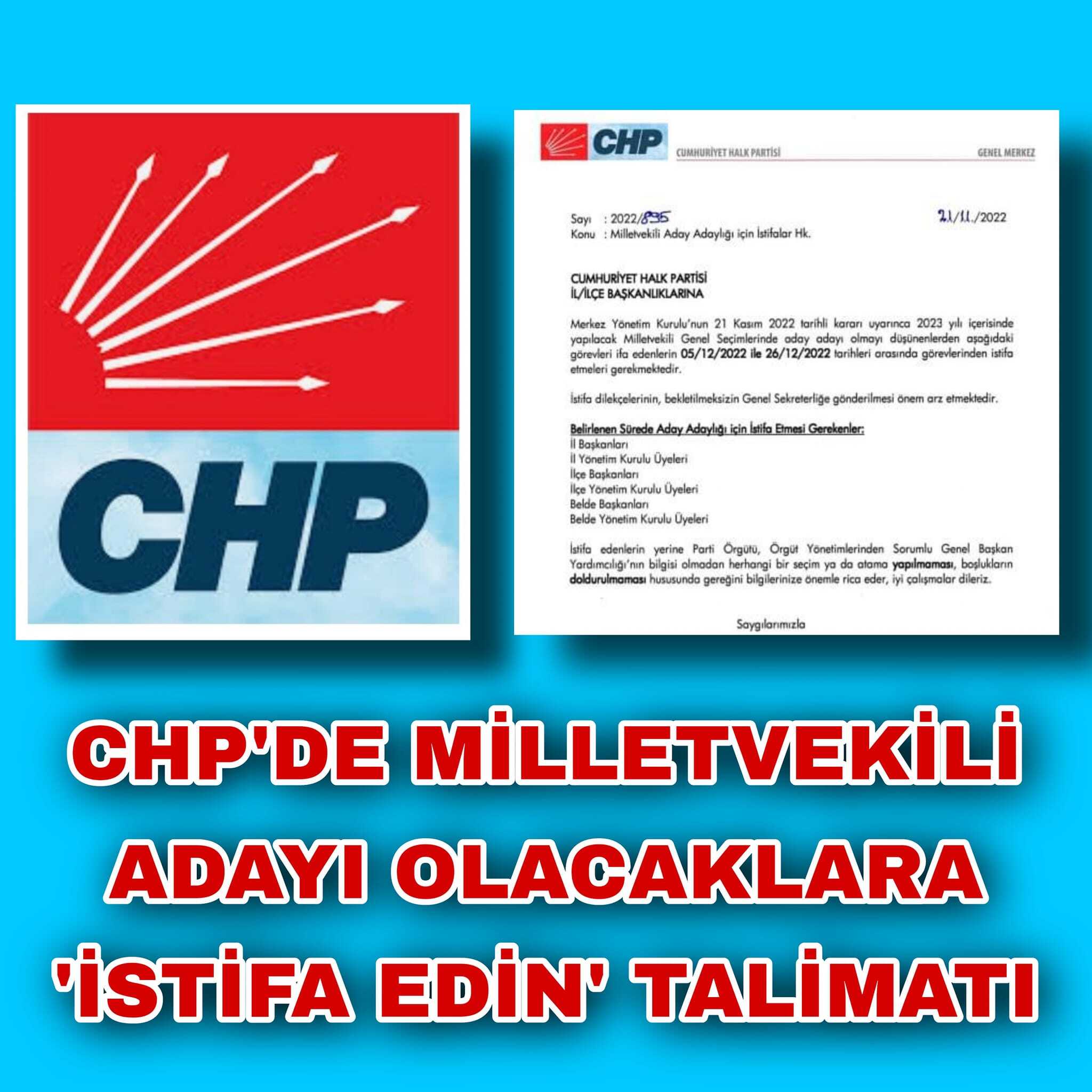 CHP ÖRGÜTLERİNDE MİLLETVEKİLİ ADAYI OLACAKLARA ‘İSTİFA EDİN’ TALİMATI
