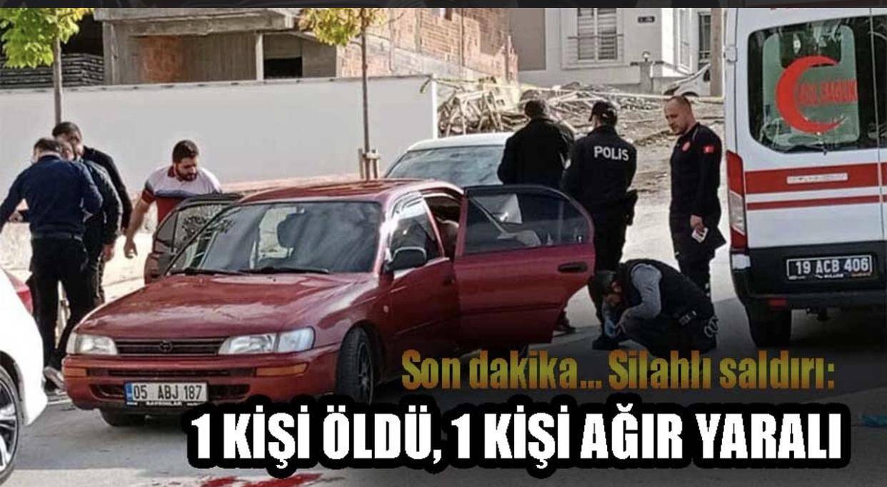 Silahlı saldırı: 1 kişi öldü, 1 kişi ağır yalandı