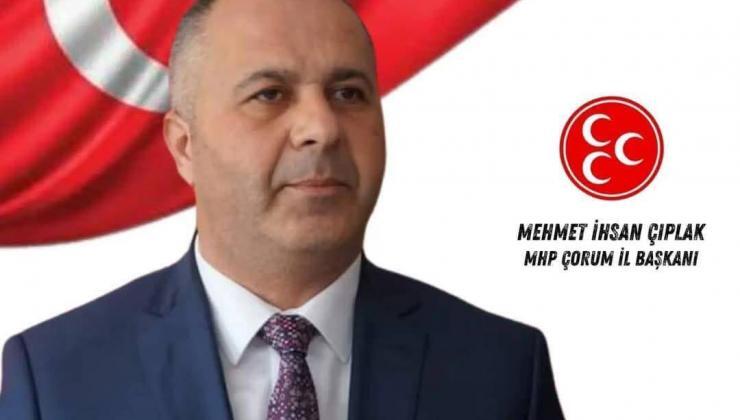 MHP’li Çıplak, Çorum Basınına Yapılan Çirkin Saldırıyı Kınadı