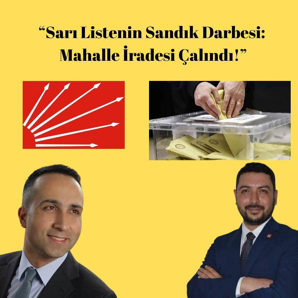 Sarı Listenin Sandık Darbesi: Mahalle İradesi Çalındı!