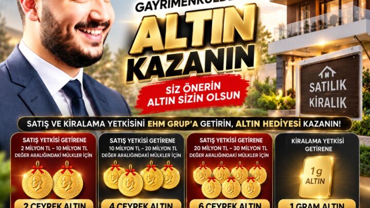 🥇 EHM GRUP’TAN GAYRİMENKULDE ALTIN FIRSATI!